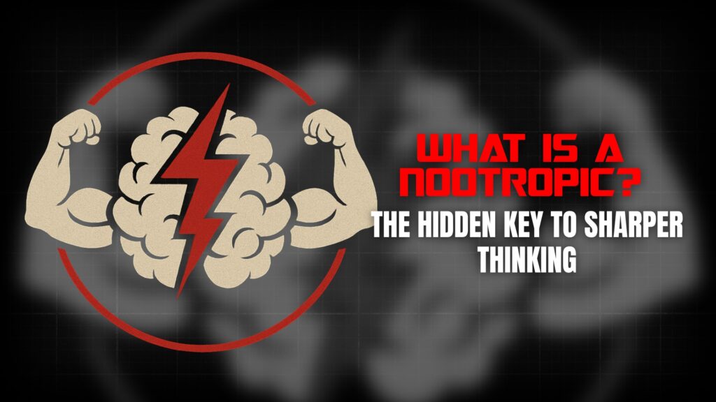 what-is-a-nootropic-featured-image-tony-huge